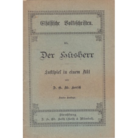 Théâtre alsacien, Der Hüsherr von Horsch