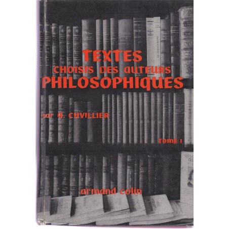 Textes choisis des auteurs philosophiques, Psychologie, esthétique A. Cuvillier, 1969 - manuels de philosophie