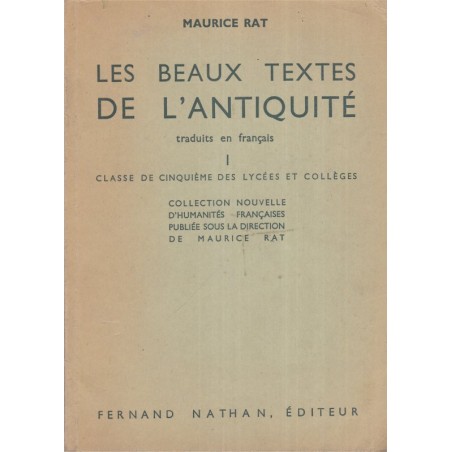 Les beaux textes de l'Antiquité, classe de 5e, Maurice Rat, 1954 - manuels de français