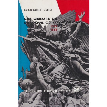 La Révolution Française et les débuts de l'époque contemporaine, classe de 2e, Coquerelle, 1975 - manuels d'histoire