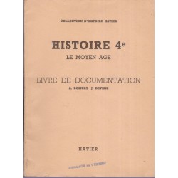 Le Moyen Age, Histoire 4e,...