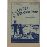 Mon livret de géographie, initiation géographique, cours élémentaire, Millet, 1949 - manuels de géographie, pédagogie