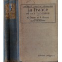 La France et ses Colonies, classe de 1ère, Fallex et Gibert, 1933 - empire colonial français, manuels géographie