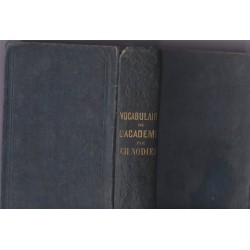 Vocabulaire de la langue française du dictionnaire de l'Académie, 1857, Nodier, dictionnaires,