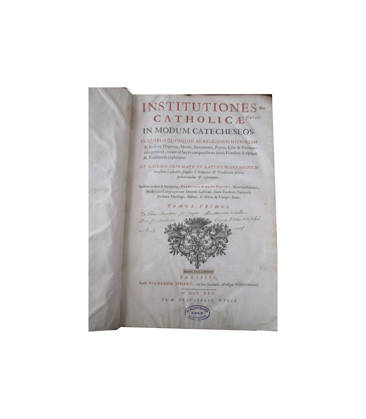 Daté de 1725, Institutiones catholicae in modum catecheseos,  Francisco-Amato Pouget - latin, rare, édition XVIIIe s. théologie,