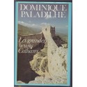 Les grandes heures Cathares, 1978, Dominique Paladilhe