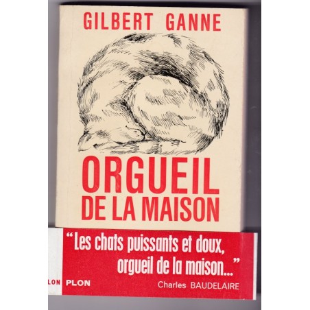 Orgueil de la maison, Gilbert Ganne, 1964 - romans animaliers, chats