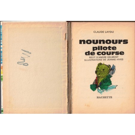 Nounours pilote de course, Claude Laydu - feuilleton TV Bonne nuit les Petits, Bibliothèque rose Minirose
