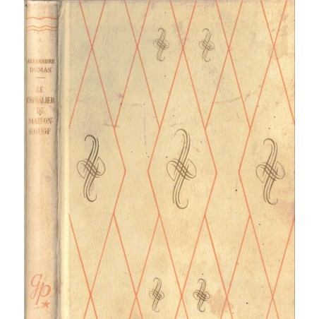 Le chevalier de Maison-Rouge, Alexandre Dumas, 1964 - collection Rouge et Or Souveraine, cape et épée, aventures Jeunesse