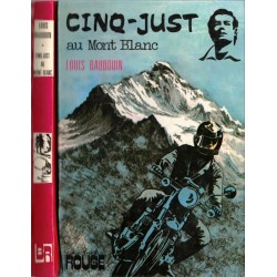 Cinq-Just au Mont Blanc,...