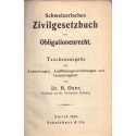 Schweizerisches Zivilgesetzbuch mit Obligationenrecht, H. Oser, 1912 - Droit, Code Civil, Suisse,
