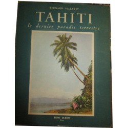 Tahiti, le dernier paradis...