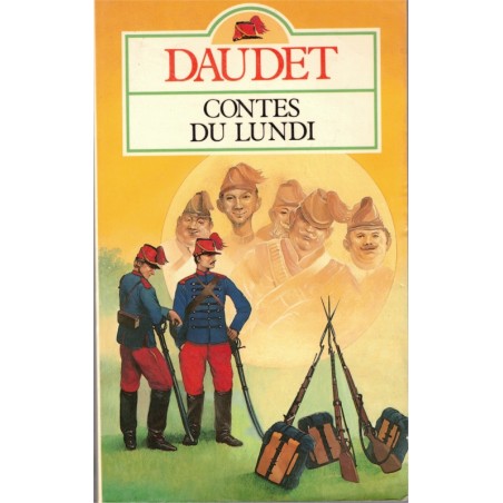 Contes du Lundi, Alphonse Daudet, 1987 - Guerre 1870, la Commune, héroïsme, littérature jeunesse
