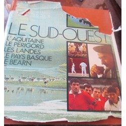 Le Sud-Ouest, l'Aquitaine,...