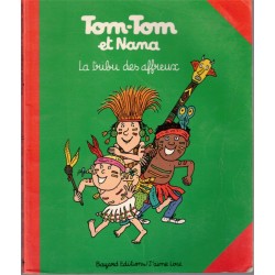 Tom-Tom et Nana, la tribu...