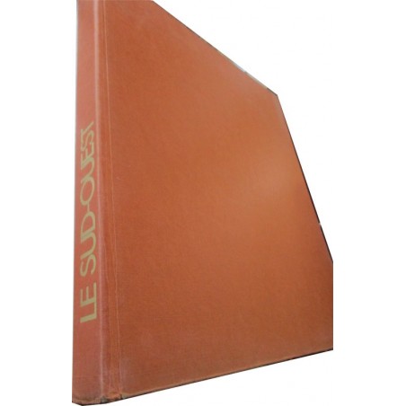 Le Sud-Ouest, l'Aquitaine, le Périgord, Les Landes, le Pays Basque, le Béarn, 1972