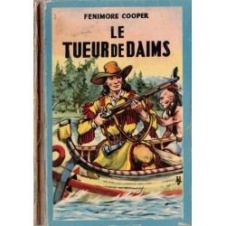 Le tueur de daims, Fenimore...