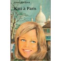 Kati à Paris, Astrid Lindgren, 1969 - romans adolescentes, amitié jeunesse , collection Isabelle