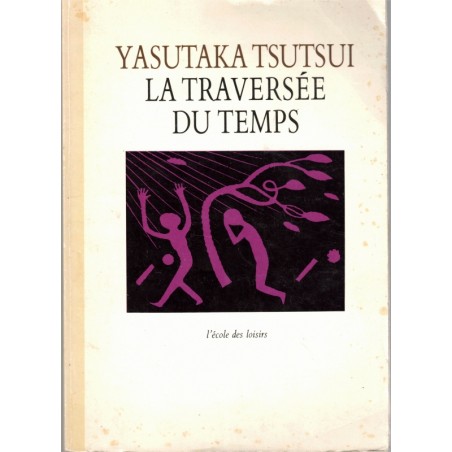La traversée du temps, Yasutaka Tsutsui, 1990 - science fiction, littérature jeunesse, écrivains japonais