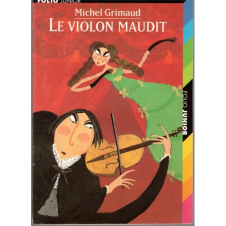 Le violon maudit, Michel Grimaud, 2001 - frissons jeunesse, Folio Junior