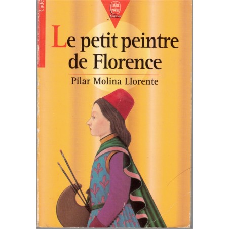 Le petit peintre de Florence, Pilar Molina Llorente, 1997 - mystères jeunesse, Le Livre de Poche Jeunesse