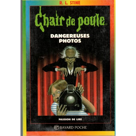 Chair de poule, dangereuses photos, Stine, 1995 - frissons jeunesse