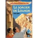 Les sortilèges du Nil, le sorcier de Louxor, Katia Sabet, 2005 - Egypte, mystères jeunesse, Folio Junior
