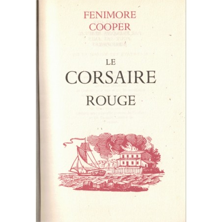 Le corsaire rouge, Fenimore Cooper, Les grands romans historiques, 1972 - François de Beauval, aventures en mer, Etats-Unis,