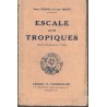 Escale aux tropiques, drame d'aventures, Pierre Dumaine & Louis Brunet - dédicacé, théâtre XXe s.