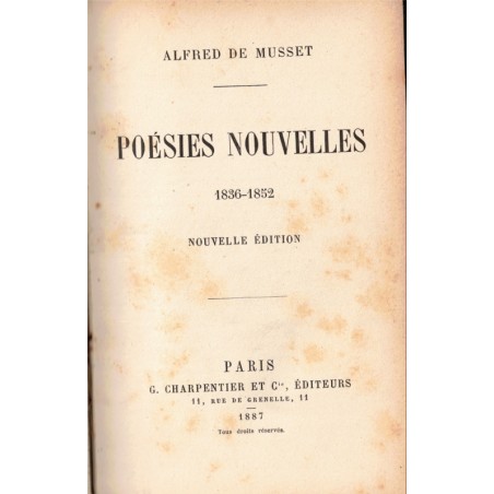 Poésies nouvelles 1836-1852, Alfred de Musset, 1887 - poésie, littérature XIXe s., couverture cuir,