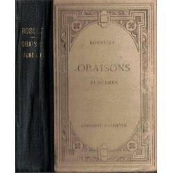 Oraisons funèbres, Bossuet...