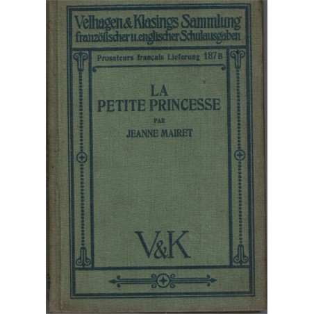 La petite princesse, Jeanne Mairet, 1912 - anciens romans 19e s., Velhagen & Klasings