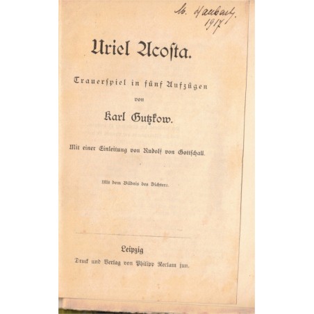 Uriel Acosta, Karl Gutzkow, Litteratur, Traumerspiel, Philipp Reclams Universal Bibliotheck