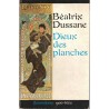 Dieux des planches, Béatrix Dussane, 1964 - acteurs théâtre, biographies