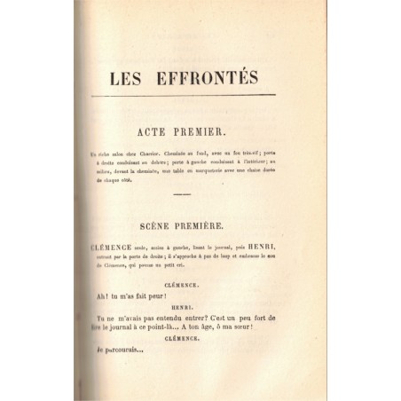 Théâtre complet T4, Les lionnes pauvres, Un beau mariage, Les effrontés , Emile Augier, 1883