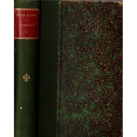 Théâtre complet T6, Paul Forestier, le Post-scriptum, Lions et renards, Jean de Thommeray, Emile Augier, 1883, acteurs,