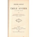 Théâtre complet T6, Paul Forestier, le Post-scriptum, Lions et renards, Jean de Thommeray, Emile Augier, 1883, acteurs,