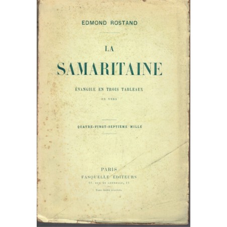 La samaritaine, Edmond Rostand - évangile en vers, théâtre XIXe s.