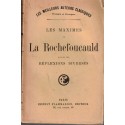 Les maximes de La Rochefoucauld, 1924 - auteurs classiques, Littérature XVIIe siècle