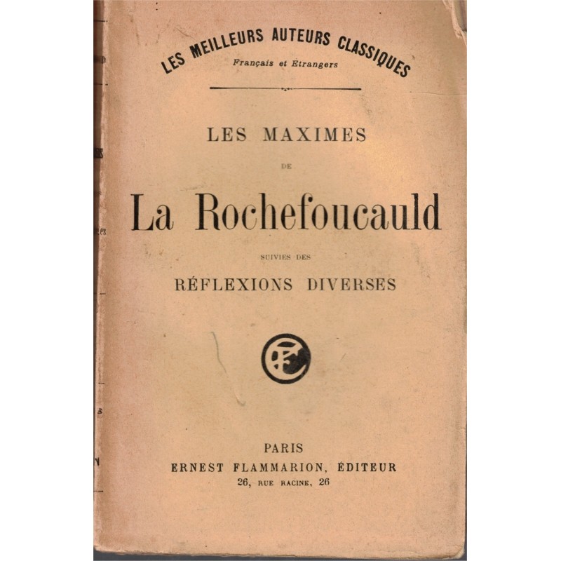 Les Maximes De La Rochefoucauld Résumé Les maximes de La Rochefoucauld, 1924 - auteurs classiques, Littérature