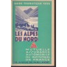 Guide touristique 1956, Les Alpes du Nord, MAAIF - tourisme Alpes 1950,