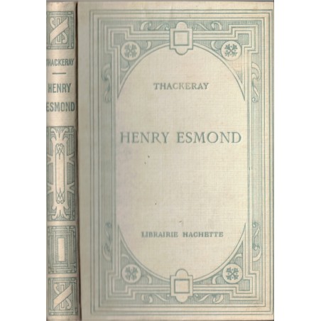 Henri Esmond, Thackeray, 1924 - english litteratur, biographies historiques, manuels d'anglais