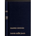 Trente mille jours, Maurice Genevoix, 1981 - biographies écrivains