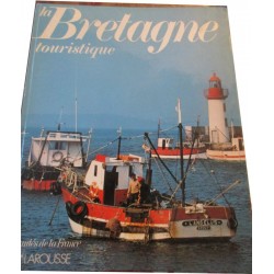 La Bretagne touristique,...