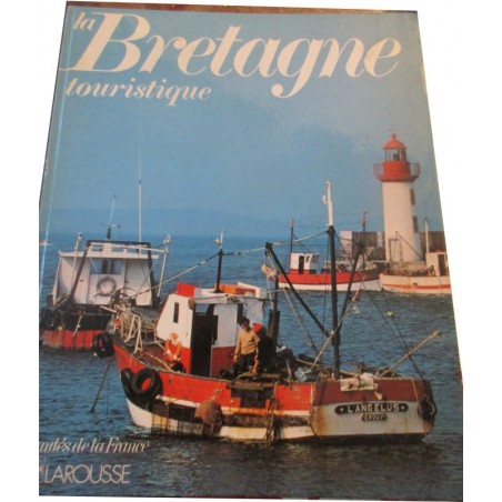 La Bretagne touristique, 1977, Beautés de la France, Larousse