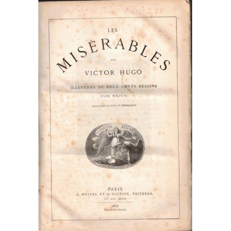 Les Misérables, édition 1865, grand format, 200 illustrations, Victor Hugo - illustrateurs Brion, romans XIXe siècle