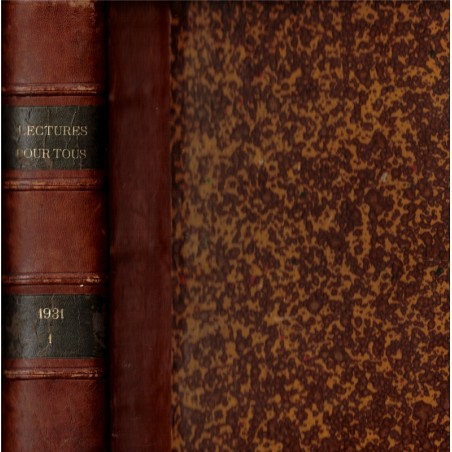 Lectures pour Tous, année 1931, vol.1, Exposition coloniale 1931, Empire colonial, revues voyages, revues anciennes,