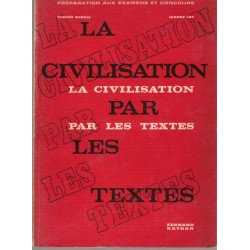 La civilisation par les...