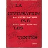 La civilisation par les textes, Lac et Dubois, 1969 - Manuels de Français, sociologie