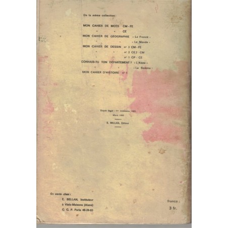 Mon cahier d'histoire cours moyen, de 1789 à nos jours, Dancre, 1965 - manuels d'histoire